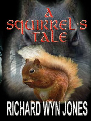 cover image of A Squirrel's Tale
